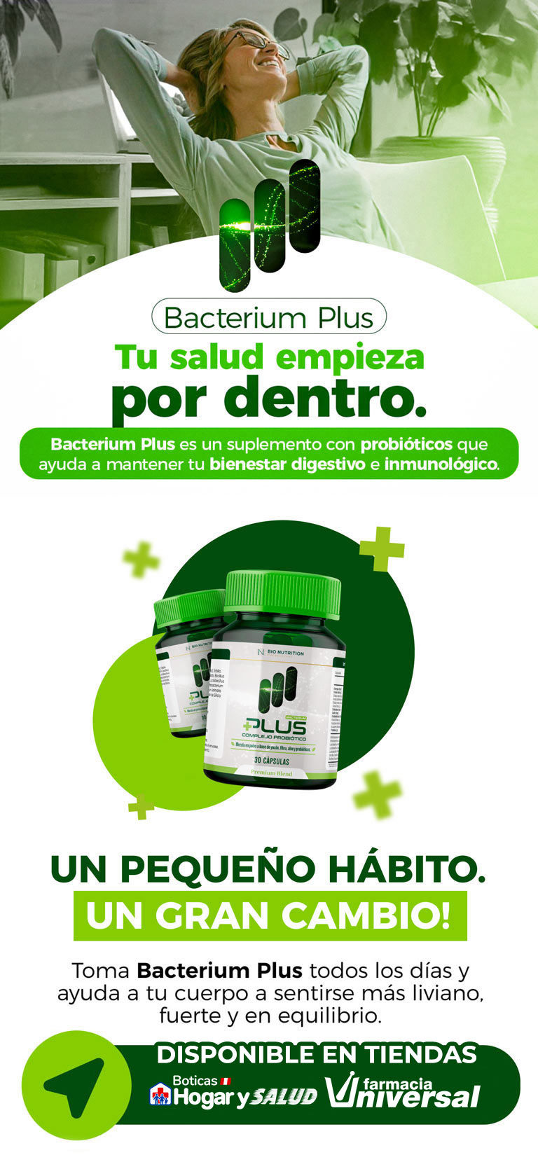Toma Bacterium Plus todos los días y ayuda a tu cuerpo a sentirse más liviano, fuerte y en equilibrio.